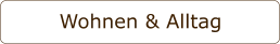 Wohnen & Alltag